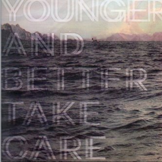 Copertina dell'album Take Care, di younger and better