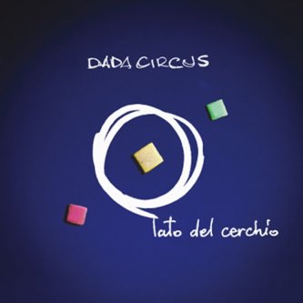 Copertina dell'album Lato del cerchio, di Dada Circus