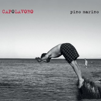 Copertina dell'album CapOlavoro, di Pinomarino