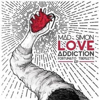Copertina dell'album Love Addiction EP, di Mad Simon