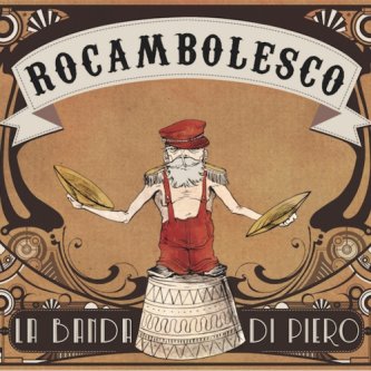 Copertina dell'album Rocambolesco, di laBandadiPiero