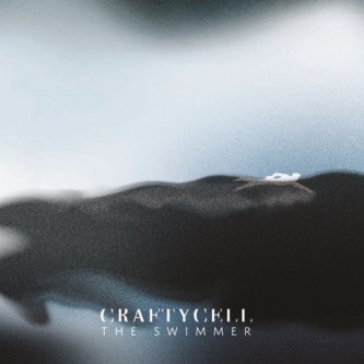 Copertina dell'album The Swimmer, di CRAFTYCELL /// The Swimmer