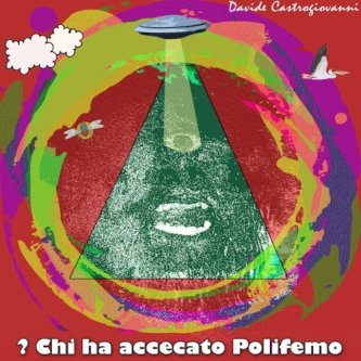 Copertina dell'album Chi Ha Accecato Polifemo?, di Davide Castrogiovanni