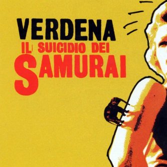 Copertina dell'album Il suicidio dei samurai, di Verdena