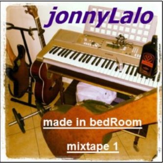 Copertina dell'album made in bedRoom mixtape EP  1, di jonnyLalo