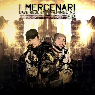 Copertina dell'album i MERCENARI, di Dave requiem & Pingu