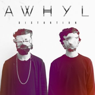 Copertina dell'album Distortion, di AWHYL