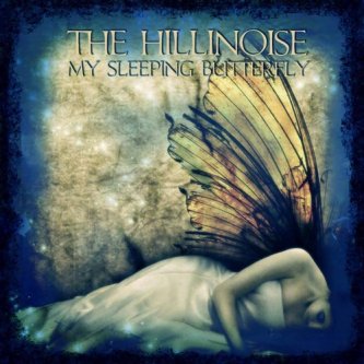 Copertina dell'album My Sleeping Butterfly, di The Hillinoise