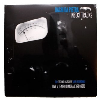 Copertina dell'album Insect Tracks (50's tech. live tapes recordings), di Bachi da pietra