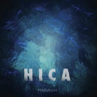 Copertina dell'album Hica, di Marvin-H