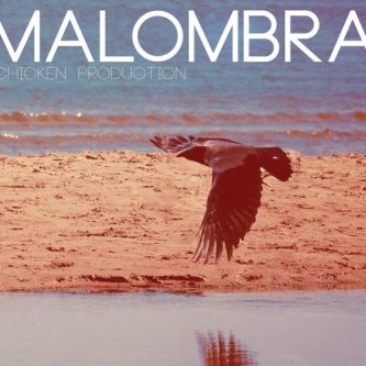 Copertina dell'album MALOMBRA, di Chicken Production
