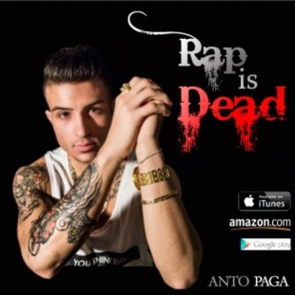 Copertina dell'album Rap is Dead, di Anto Paga
