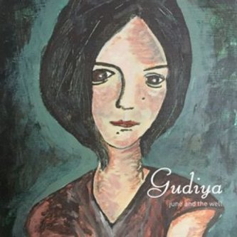 Copertina dell'album Gudiya, di June and the Well