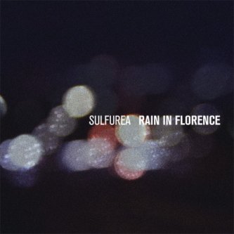 Copertina dell'album Rain in Florence, di Sulfurea