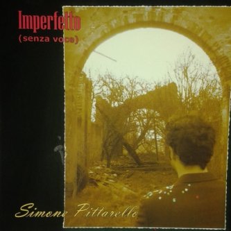 Copertina dell'album IMPERFETTO (senza voce), di Simone Pittarello