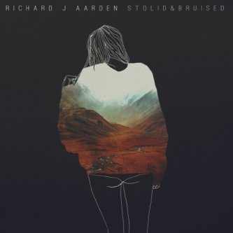 Copertina dell'album Stolid & Bruised EP, di Richard J Aarden