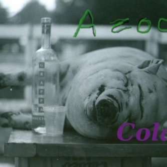 Copertina dell'album Cola, di A zoo