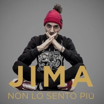 Copertina dell'album Non Lo Sento Più EP, di JIMA