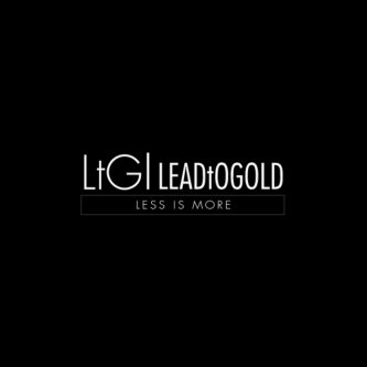 Copertina dell'album Less is More EP, di LtG|LeadtoGold