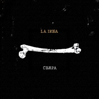 Copertina dell'album CREPA, di LA IENA