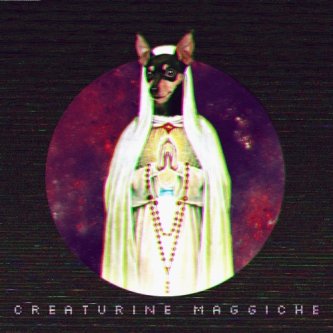 Copertina dell'album Creaturine Maggiche, di Creaturine Magiche