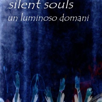 Copertina dell'album Un Luminoso Domani, di silent souls
