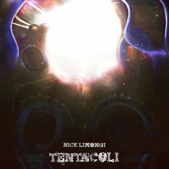 Copertina dell'album TENTACOLI, di Nick OverKaos
