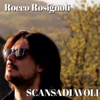 Copertina dell'album Scansadiavoli, di Rocco Rosignoli