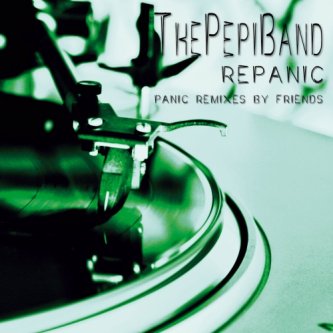 Copertina dell'album RePanic (Panic remixes by friends), di The PepiBand
