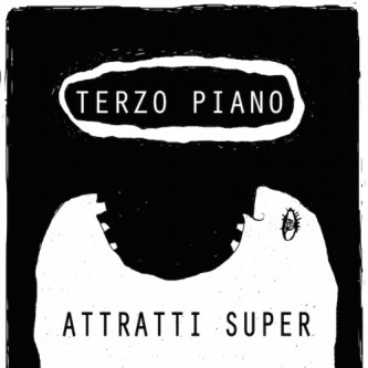 Copertina dell'album Attratti Super (singolo), di TERZO PIANO