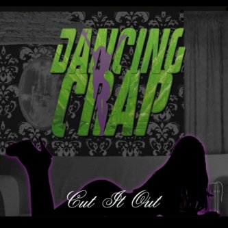 Copertina dell'album Cut It Out, di Dancing Crap