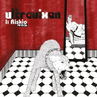 Copertina dell'album Il Riskio Remix, di UltraviXen