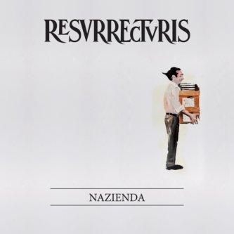 Copertina dell'album Nazienda, di Resurrecturis