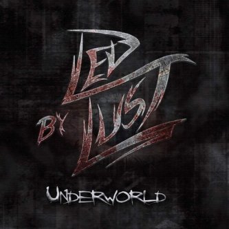 Copertina dell'album Underworld [2015 EP], di Led By Lust