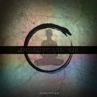 Copertina dell'album Innerose, di Demons Come Out At Night
