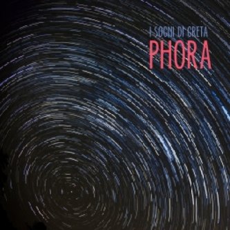 Copertina dell'album Phora, di I Sogni di Creta