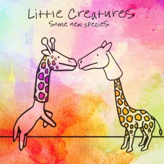 Copertina dell'album Some New SpecieS, di Little Creatures