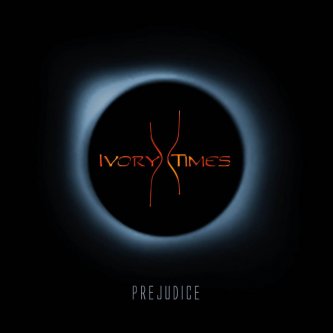Copertina dell'album Prejudice, di Ivory Times