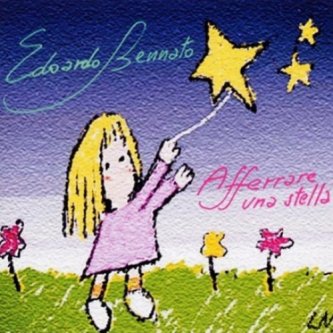 Copertina dell'album Afferrare una stella, di Edoardo Bennato
