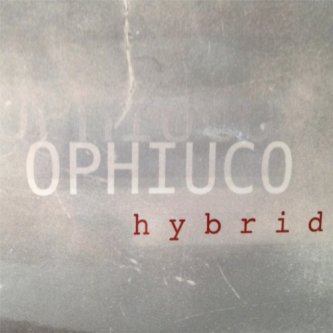 Copertina dell'album Hybrid, di Ophiuco