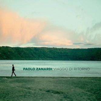 Copertina dell'album Viaggio di Ritorno, di Paolo Zanardi