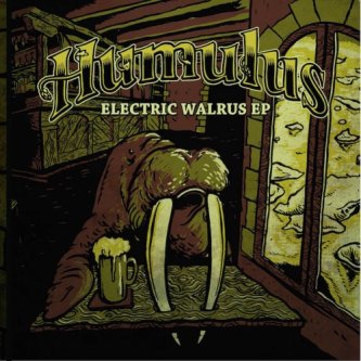 Copertina dell'album Electric Walrus EP, di Humulus