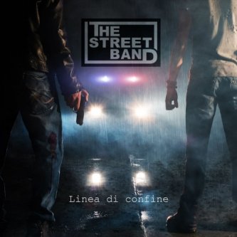 Copertina dell'album Linea di confine, di The Street Band