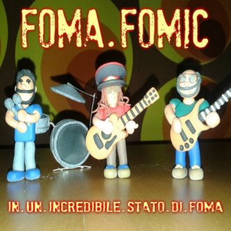 Copertina dell'album In un incredibile stato di Foma, di Foma Fomic