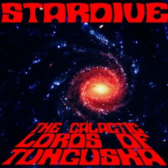 Copertina dell'album The Galactic Lords of Tunguska EP, di Stardive