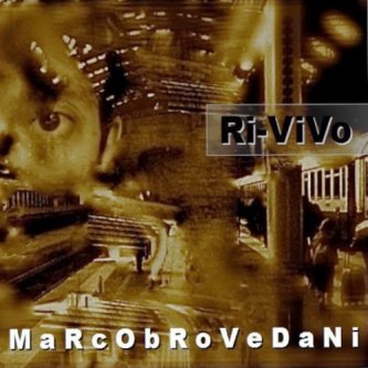 Copertina dell'album RIVIVO, di marco brovedani