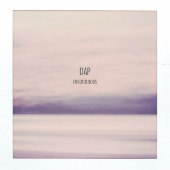 Copertina dell'album Resonances, di DAP