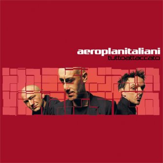 Copertina dell'album Tuttoattaccato, di Aeroplanitaliani