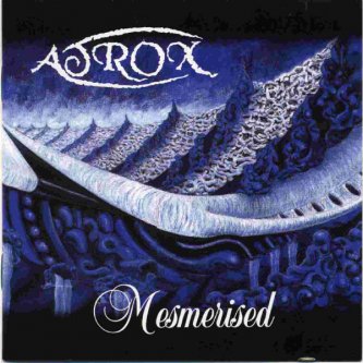 Copertina dell'album Mesmerised, di Atrox