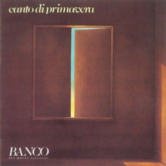 Copertina dell'album Canto Di Primavera, di Banco del Mutuo Soccorso